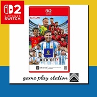 Ns2 nintendo switch 2 efootball kick-off ( english asia )