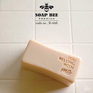 B-006 SOAP BEE HANDMADE PREMIUM SOAP STAMP DESIGN YOU BELONG WITH ME ACRYLIC 3CM*4CM DIY NATURAL NAT