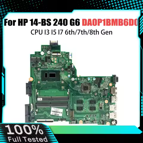 For HP 14-BS 240 G6 Mainboard DA0P1BMB6D0 Laptop Motherboard i3-6006U i5-7200U 925423-601 925422-601