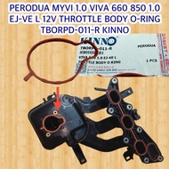 PERODUA MYVI 1.0 VIVA 660 850 1.0 EJ-VE L 12V THROTTLE BODY O-RING TBORPD-011-R JAPAN KINNO READY ST