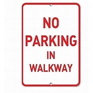 No Parking in Walkway Parking Sign Warning Sign Funny Metal Tin Sign Outdoor Yard Sign