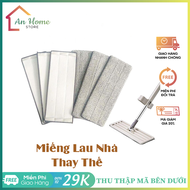 Bông Lau Nhà Thay Thế Cây Lau Nhà Tự Vắt ANHOME Giá Rẻ