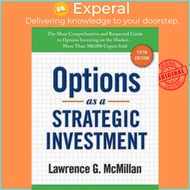 Options as a Strategic Investment : Fifth Edition by Lawrence G McMillan (US edition paperback)