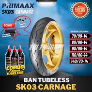 PRIMAAX SK03 CARNAGE TIRES Ring 14 PRIMAAX TIRES Ring 14 TUBELESS (70/90-14 / 80/90-14 / 90/90-14 / 