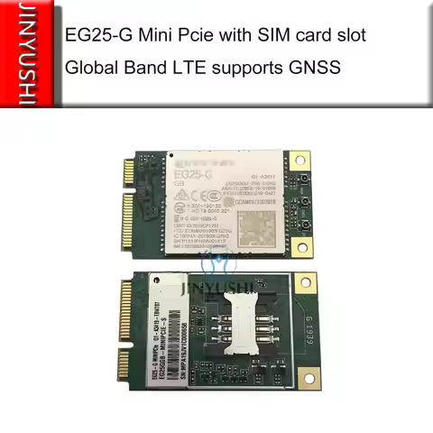JINYUSHI For EG25 EG25-G Mini Pcie and Worldwide Global Band LTE supports GNSS compatible with EC25