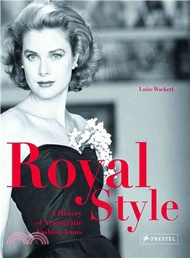 Royal Style—A History of Aristocratic Fasion Icons