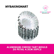 Mybakingmart | FLUFFY 4.5cm 20 Petal Aluminium Cheese Tart Mould (50pcs) / Bekas Tart