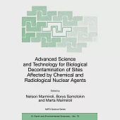 Advanced Science and Technology for Biological Decontamination of Sites Affected By Chemical And Radiological Nuclear Agents