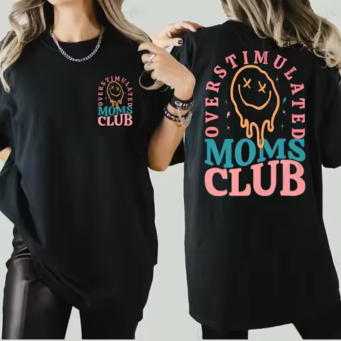 Overstimulated Moms Club Shirt,Mama Birthday T-Shirt,Funny Mama Tee Shirt,short Sleeve Women's Tee T