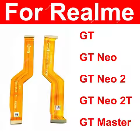 LCD Mainboard Flex Cable For Realme GT Neo 2 2T Neo Flash GT Master 5G Motherboard LCD Display Flex 