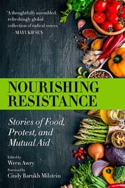Nourishing Resistance Wren Awry