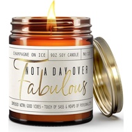 Birthday Gifts for Women Friendship -'Not a Day Over Fabulous' Soy Candle, w/Champagne on Ice I 40th