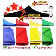 BCW 600D Oxford Fabric 8x8 10x10 10x15 Canvas Only Water Resistant UV Protected Market Canopy Tent Top Cover Kanvas Kanopi Kain Kanopi Khemah Pasar Kain Kanopi Bazaar Serbaguna