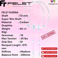 BADMINTON RACKET FELET KURINA 35lbs
