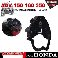 For Honda ADV350 ADV150 ADV160 X-ADV150 ADV 350 150 160 Motorcycle Accessories Cruise Control Handlebar Throttle Lock As