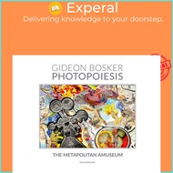 Gideon Bosker: Photopoesis, the Metapolitan Museum by Gideon Bosker (US edition, hardcover)