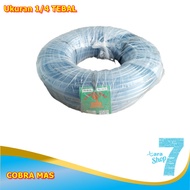 Selang Plastik Tebal 1/4 Inchi merk Cobra Mas - 7031747