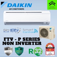 Daikin Non Inverter FTV-P Series Aircond 1.0hp 1.5hp 2.0hp 2.5hp R32