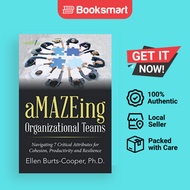 aMAZEing Organizational Teams: Navigating 7 Critical Attributes for Cohesion, Produ - 9781524608132
