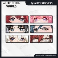 Wuthering Waves - Danjin Encore Jianxin Jiyan Lingyang Mortefi - Eye Slap - Waterproof Stickers
