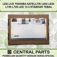 LED LCD TOSHIBA SATELLITE L630 L635 L730 L735 LED 13.3 STANDARD THICK NEW