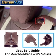 Seat Belt Mercy W222 Guide Rear Seat Belt Cover S400 ORIGINAL