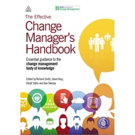 The Effective Change Manager's Handbook: Essential Guidance to the Change Management Body of Knowled