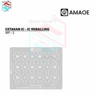 Amaoe MP 2 Print Amaoe MP 2 Stencil Amaoe MP 2 1C-0.112mm Support Series: PM7250 PMX55 PM6350 PM7150