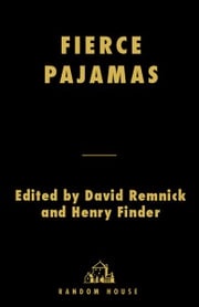 Fierce Pajamas David Remnick
