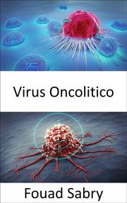 Virus Oncolitico Fouad Sabry
