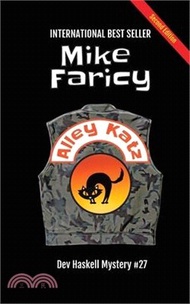 Alley Katz: Dev Haskell Private Investigator Book 27, Second Edition