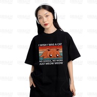 I Wish I Was a Cat, No School, No Works BlackTee shirt wears a youthful style, men and women wear ex