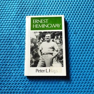 ERNEST HEMINGWAY. Peter L Hays