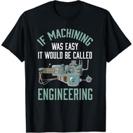 Machinist Shirt Funny Joke Humor Cnc Machinist Gift Tee Gift Unisex T-Shirt