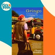 Gringo - A Coming of Age in Latin America by Chesa Boudin (US edition, paperback)