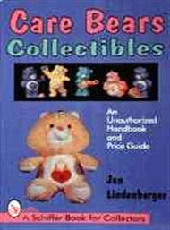 35878.Care Bears Collectibles ─ An Unauthorized Handbook and Price Guide