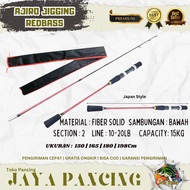 joran pancing jigging ajiro redbass 150 165 180 198 cm fiber solid laut