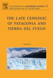 The Late Cenozoic of Patagonia and Tierra del Fuego J. Rabassa