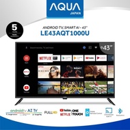 AQUA LED 43 INCH SMART ANDROID 9.0 HD TV LE43AQT1000U