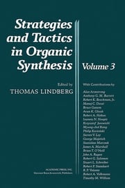 Strategies and Tactics in Organic Synthesis Thomas Lindberg