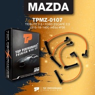 (ประกัน 3 เดือน) สายหัวเทียน MAZDA TRIBUTE 2.3 / FORD ESCAPE 2.3 - L813-18-140C เครื่อง 4F06 - TOP P