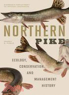 60200.Northern Pike ─ Ecology, Conservation, and Management History