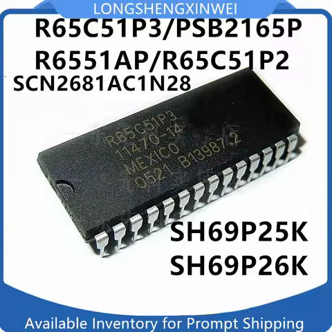 1PCS R65C51P3 PSB2165P R6551AP R65C51P2 SCN2681AC1N28 SH69P25K SH69P26K DIP28 Electronic Components 