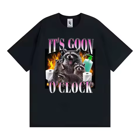 It's Goon O'Clock Raccoon Meme Printed T-shirt Men's Women Clothing Summer Vintage Street T Shirt Co