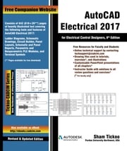 AutoCAD Electrical 2017 for Electrical Control Designers, 8th Edition Sham Tickoo