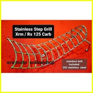 ♟ ◹ ✹ Stainless Step Grill Xrm / Rs 125 Carb