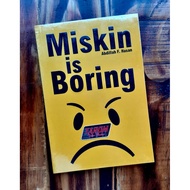 MISKIN is BORING : Abdillah F. Hasan Hasan