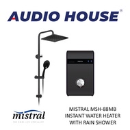 MISTRAL MSH-88MB INSTANT WATER HEATER WITH RAIN SHOWER **1 YEAR WARRANTY (5 YEARS HEATING ELEMENT)**