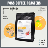 Poss Coffee Roasters เมล็ดกาแฟคั่ว Ethiopia Yirgacheffe อ่อน ขนาด 250g 500g 1kg บดฟรี