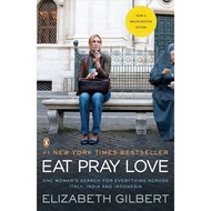 EAT PRAY LOVE BY ELIZABETH GILBERT